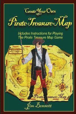Create Your Own Pirate Treasure Map 1