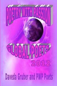 bokomslag Poetry with Passion Global Poets 2012
