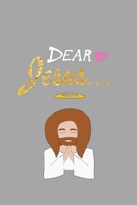 Dear Jesus journal 1