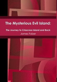 bokomslag The Mysterious Evil Island