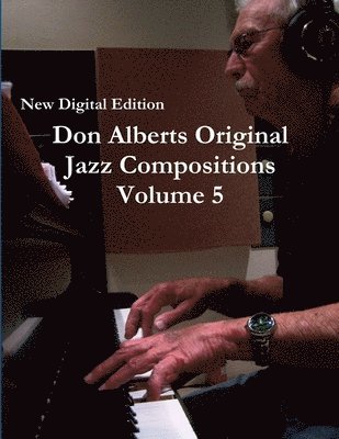 Don Alberts Original Jazz Compositions Volume 5 1