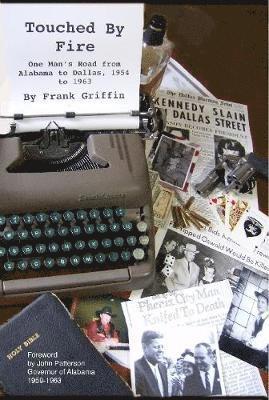 Author Frank Griffin, Frank Griffin - Touched by Fire-Second Edition, Inbunden