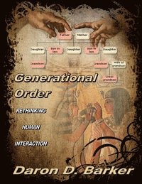 bokomslag Generational Order - Rethinking Human Interaction