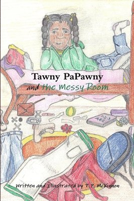 Tawny PaPawny and the Messy Room 1