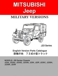 bokomslag Mitsubishi Jeep J23 Series Military Parts & Diagrams Catalogue