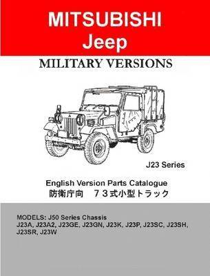 Mitsubishi Jeep J23 Series Military Parts & Diagrams Catalogue