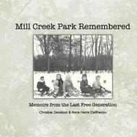 bokomslag Mill Creek Park Remembered