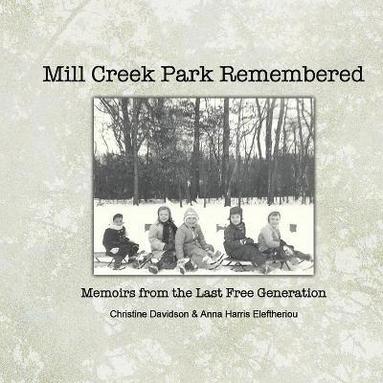 bokomslag Mill Creek Park Remembered