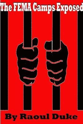 FEMA Camps Exposed 1
