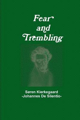 Johannes De Silentio - Fear and Trembling, Häftad