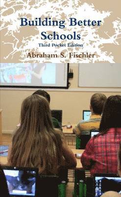 Building Better Schools -- Third Pocket Edition 1