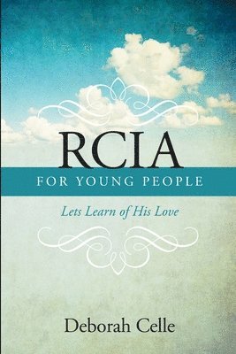 Rcia Guidebook for Young People: Lets Learn of His Love 1