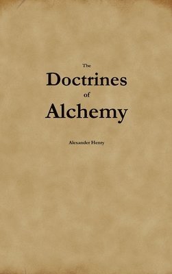 bokomslag Doctrines of Alchemy