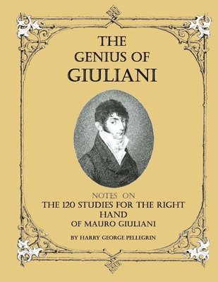 Harry George Pellegrin - Genius Of Giuliani, Häftad