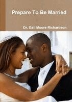 Gail Richardson - Prepare To Be Married, Häftad. Tillgänglighet: Lägg i varukorg