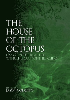 Jason Colavito - House of the Octopus, Häftad