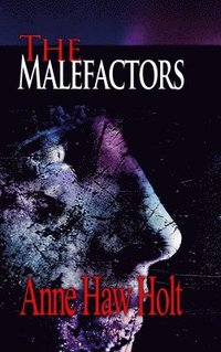 bokomslag The Malefactors