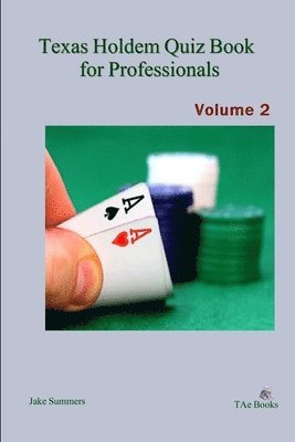 bokomslag Texas Holdem Quiz Book for Professionals, Volume 2