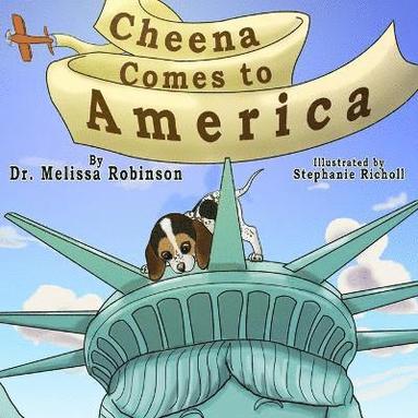 Melissa Robinson - Cheena Comes to America, Häftad