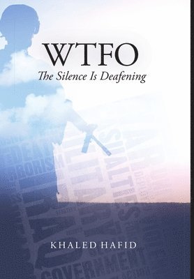 bokomslag WTFO - The Silence Is Deafening