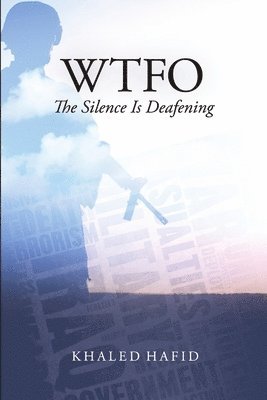 bokomslag WTFO - The Silence Is Deafening
