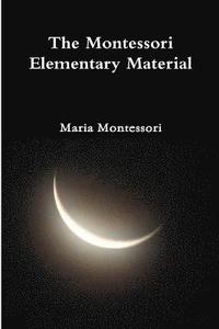 bokomslag The Montessori Elementary Material