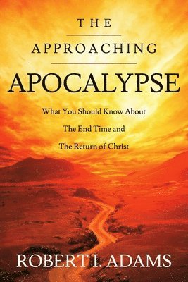 bokomslag Approaching Apocalypse