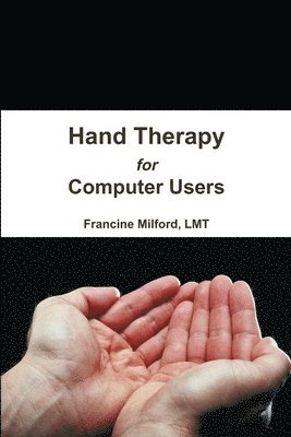 bokomslag Hand Therapy for Computer Users