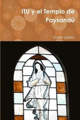 ITU y el Templo de Paysandú