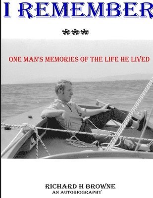 Rich Browne, rich browne - I remember ... (pb), Häftad