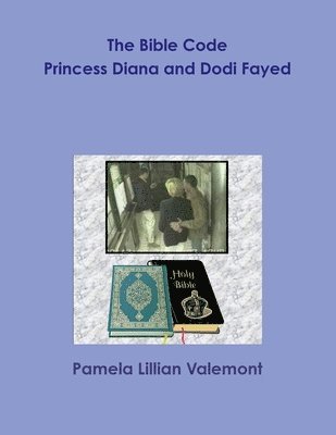 The Bible Code Princess Diana and Dodi Fayed 1