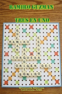 Ramiro Guzman - Tres En Uno
