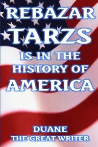 bokomslag Rebazar Tarzs Is in the History of America