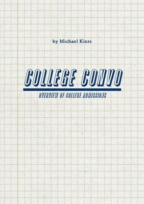 bokomslag College Convo - Overview of College Admissions