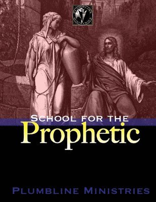 Basic Training in the Prophetic 1