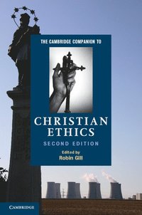 bokomslag Cambridge Companion to Christian Ethics