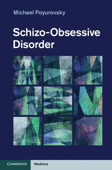Michael Poyurovsky - Schizo-Obsessive Disorder, Inbunden