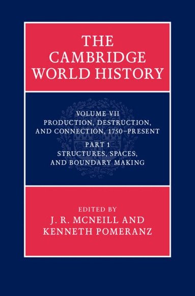 J. R. McNeill, Kenneth Pomeranz - The Cambridge World History, Inbunden