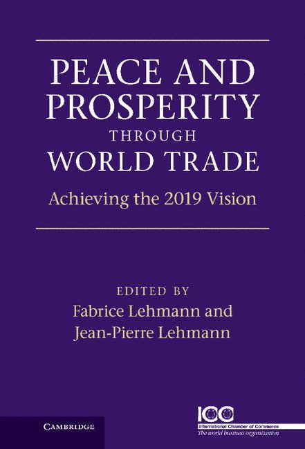 Peace and Prosperity through World Trade