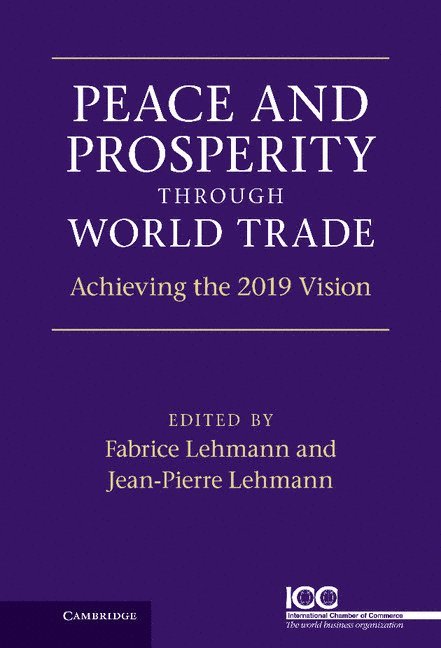 Peace and Prosperity through World Trade 1