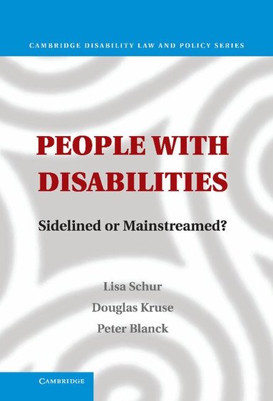 Lisa Schur, Douglas Kruse, Peter Blanck - People with Disabilities, Inbunden