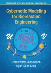 bokomslag Cybernetic Modeling for Bioreaction Engineering