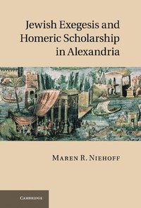 bokomslag Jewish Exegesis and Homeric Scholarship in Alexandria