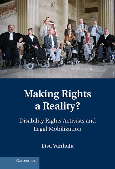 Lisa Vanhala - Making Rights a Reality?, Inbunden