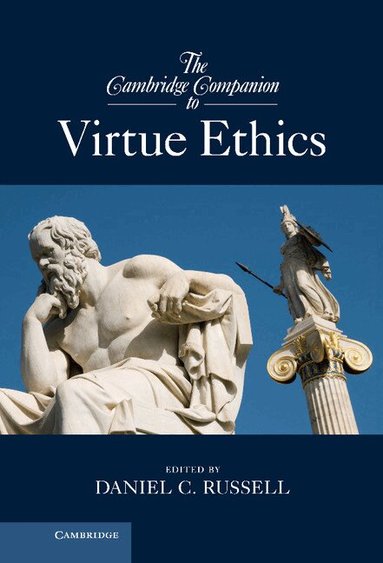 Daniel C. Russell - The Cambridge Companion to Virtue Ethics, Inbunden