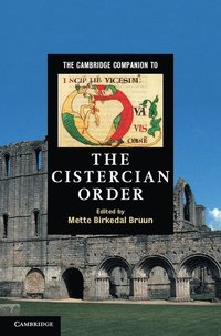 bokomslag The Cambridge Companion to the Cistercian Order