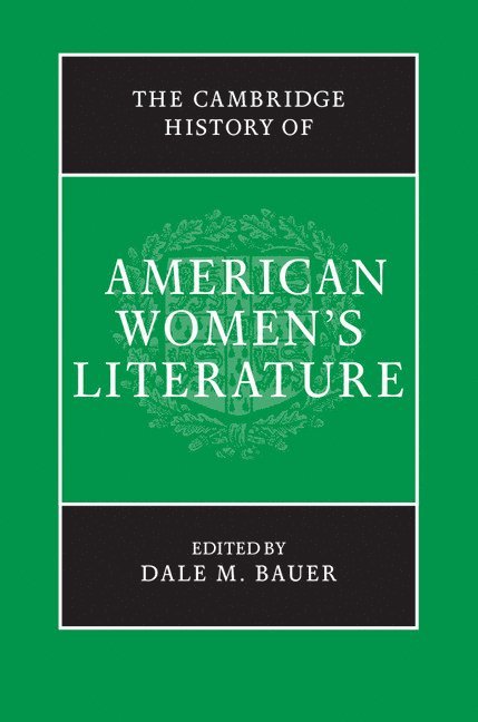 The Cambridge History of American Women's Literature
