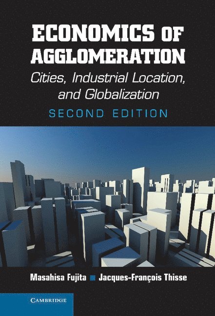Economics of Agglomeration 1