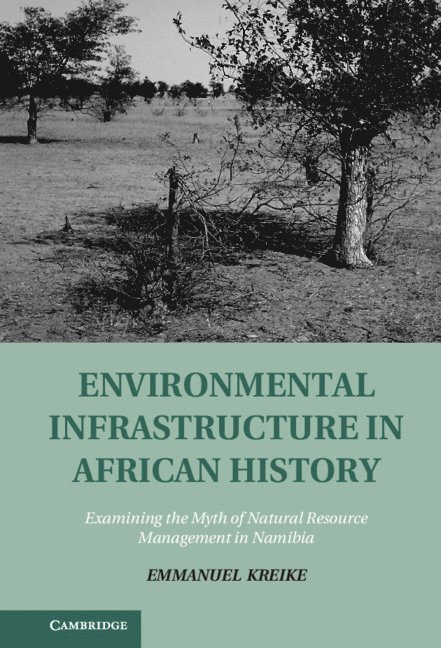 Environmental Infrastructure in African History 1