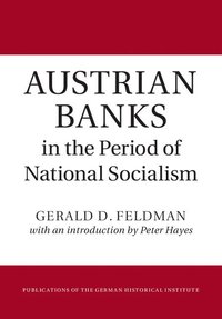 bokomslag Austrian Banks in the Period of National Socialism